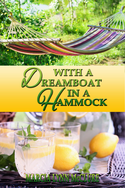 With a Dreamboat in a Hammock Hard Cover