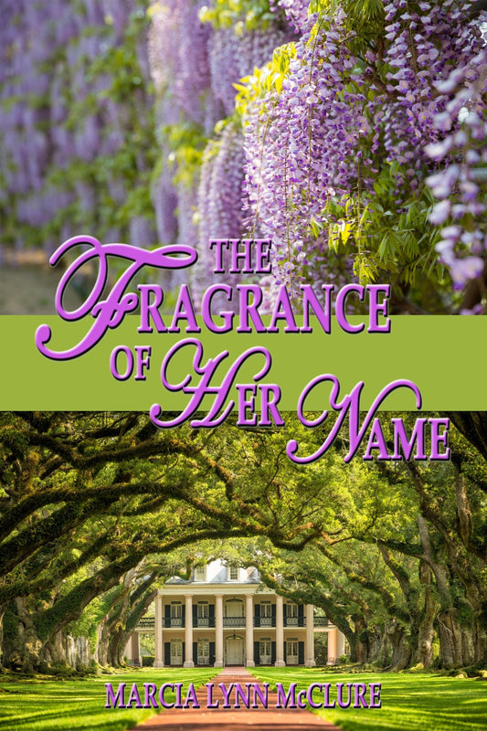 The Fragrance of Her Name Hard Cover