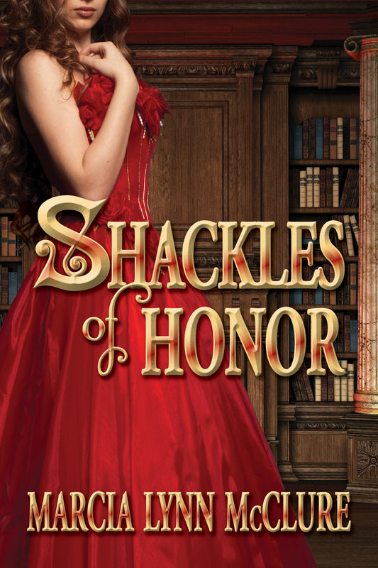 Shackles of Honor Hard Cover