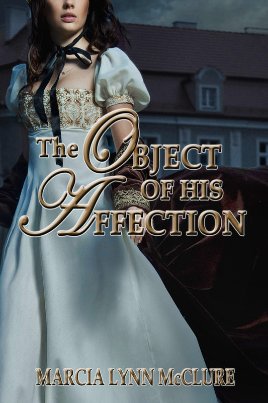 The Object of His Affection Hard Cover