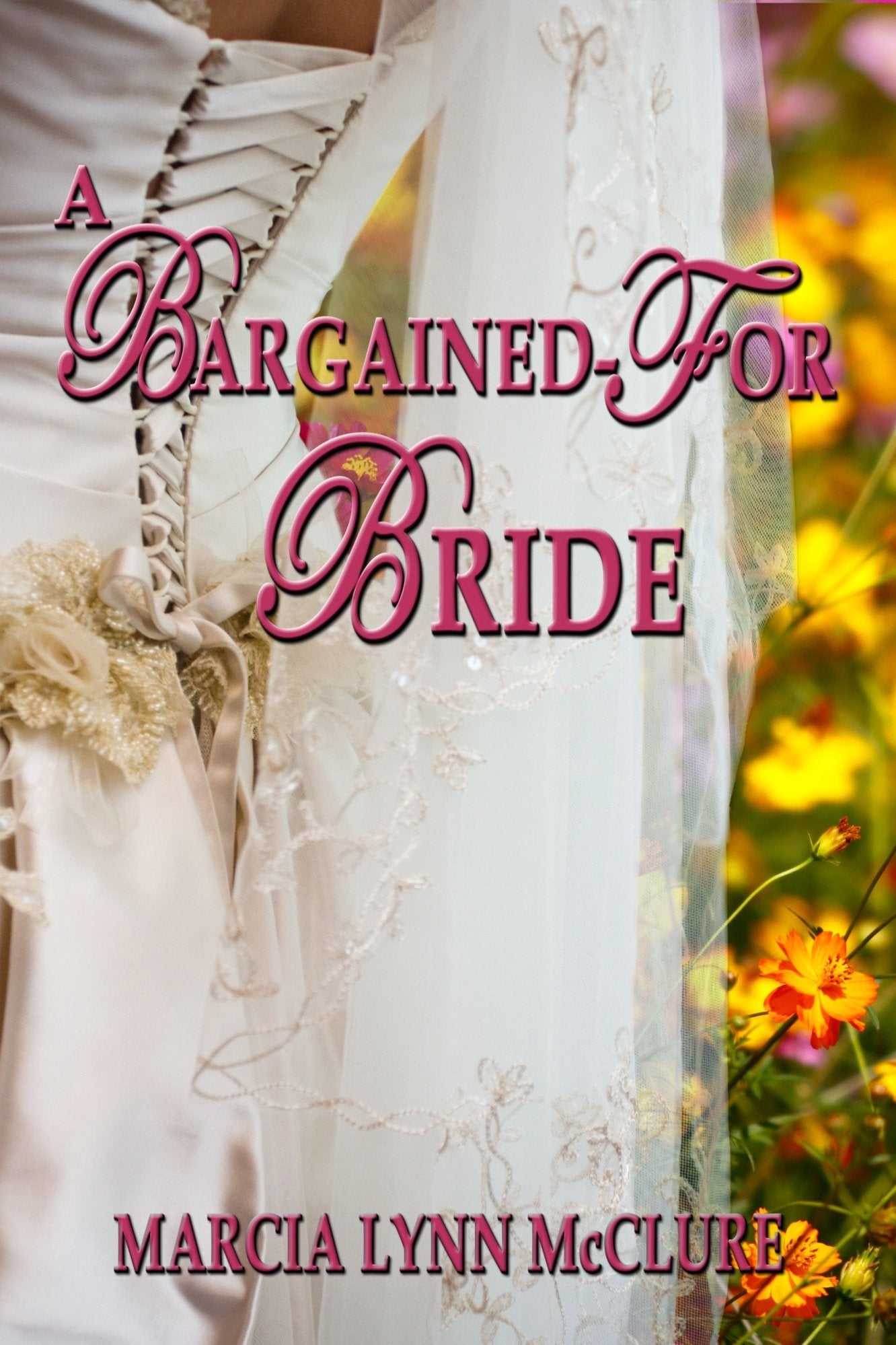 A Bargained for Bride Hard Cover